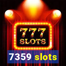 7359 slots